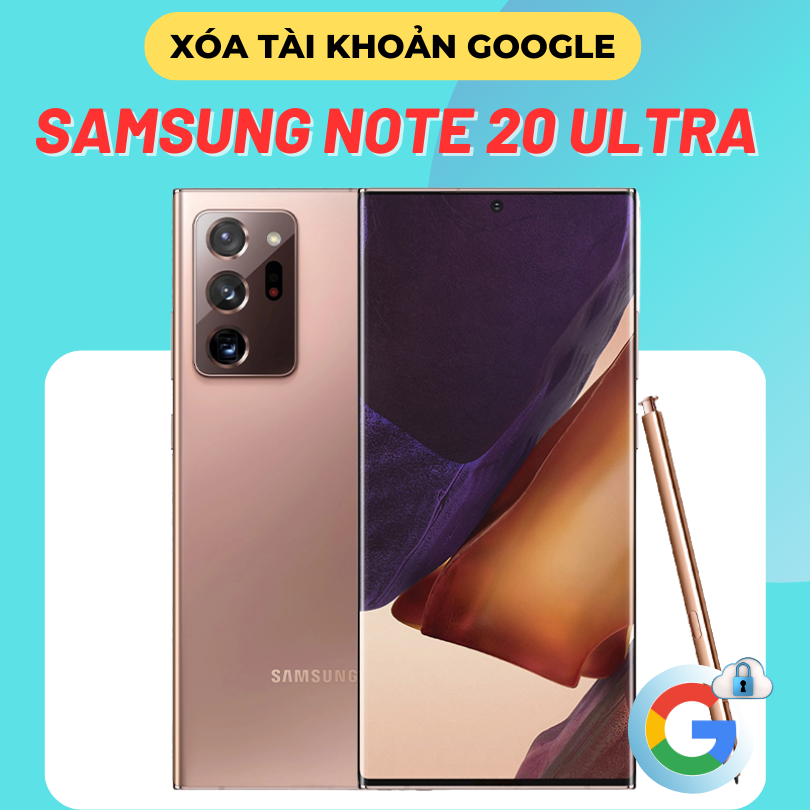 xóa tài khoản Google Samsung Note 20 Ultra