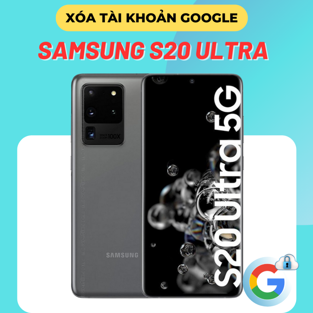 Mở Khóa Google Samsung S20 Ultra 5G